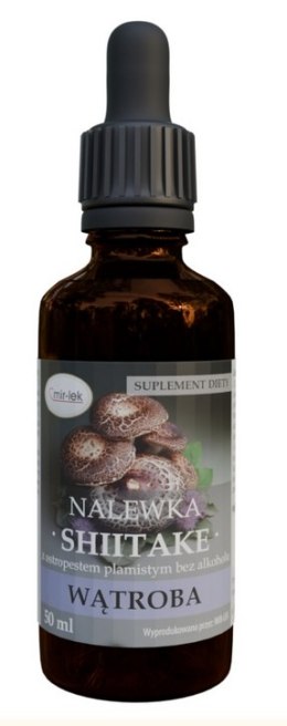 Nalewka shiitake z ostropestem - wątroba 50ml MIR-LEK